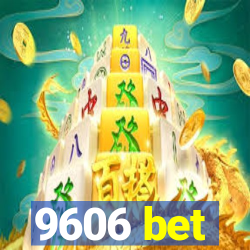 9606 bet